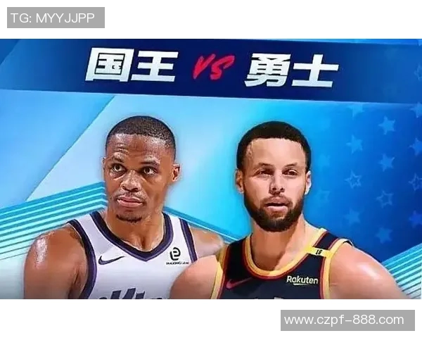 2021年勇士与国王精彩对决录像回放全程回顾与精彩瞬间分析